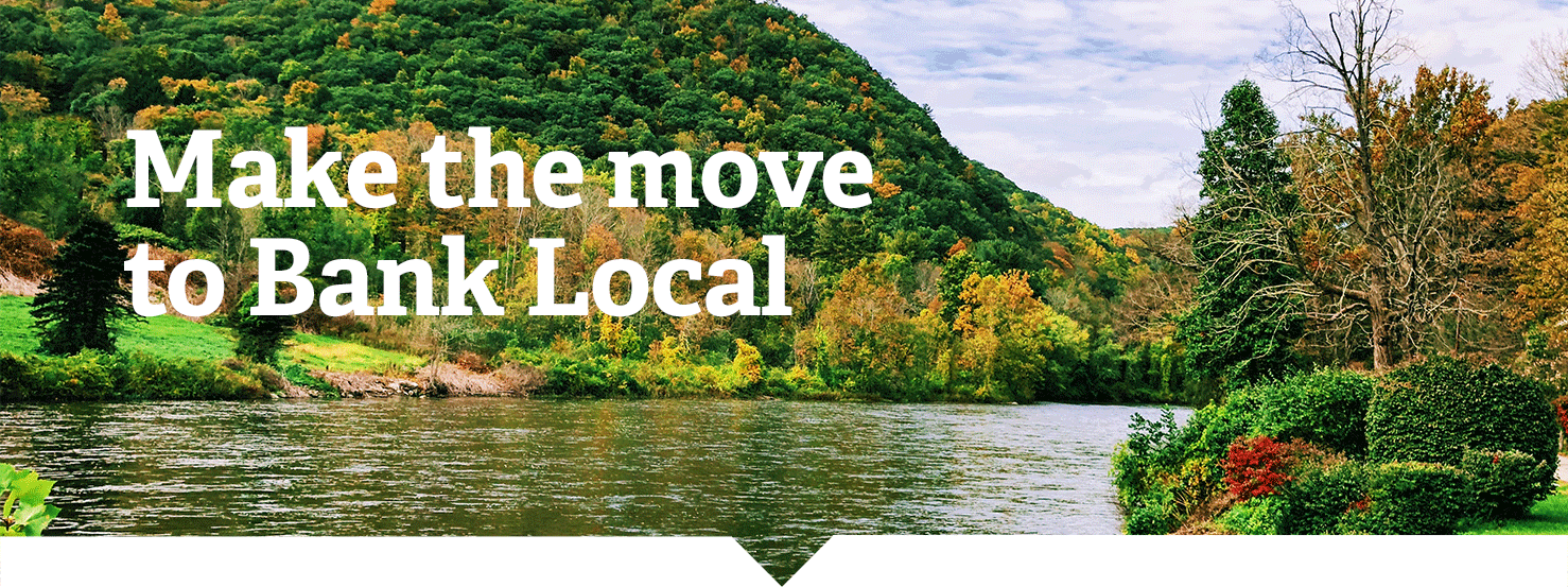 Make the move to bank local.